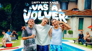 VAS A VOLVER  Lauty Gram x ROZE x Fauna Music [upl. by Beatty]