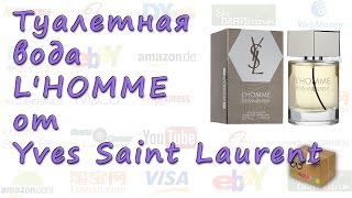 Туалетная вода LHOMME Yves Saint Laurent 100ml [upl. by Eniad]