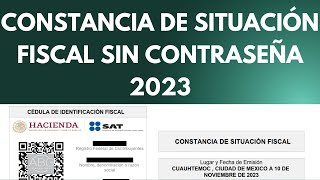 Genera tu constancia de situación fiscal sin contraseña 2023 [upl. by Norman]