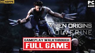 XMEN ORIGINS WOLVERINE Gameplay Walkthrough  FULL GAME No Commentary [upl. by Eittel]