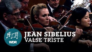 Jean Sibelius  Valse Triste op 44  JukkaPekka Saraste  WDR Sinfonieorchester [upl. by Gnivre]