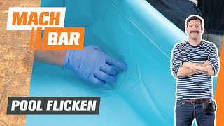 Undichter Pool 😱 Flicken statt ersetzen – Poolfolie reparieren amp Löcher kleben  OBI [upl. by Synned58]