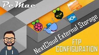 DietPi Docker NextCloud External Storage Setup with FTP on RPI3 [upl. by Severson]