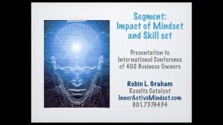 Impact of Mindset and Skillset by Robin L Graham [upl. by Kahler]