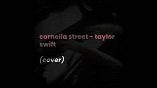 cornelia street  taylor swift cover [upl. by Eadith]