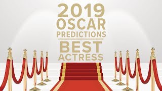 2019 Oscar Predictions Best Actress  Extra Butter [upl. by Hesta]