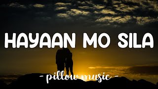 Hayaan Mo Sila  Ex Battalion Lyrics quotKalimutan mo na yan Sigesige maglibangquot [upl. by Auston586]