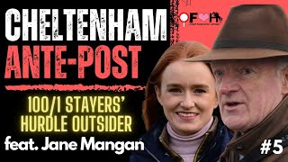 2024 CHELTENHAM FESTIVAL ANTE POST TIPS feat Jane Mangan  Racing TV Presenter  Horse Racing Tips [upl. by Aserej]