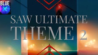 Saw Ultimate Theme 2 [upl. by Nena547]