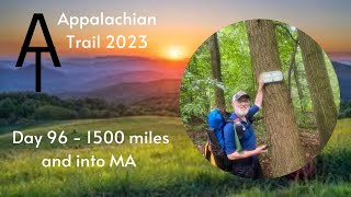 Appalachian Trail Thru Hike 2023  Day 96  1500 miles and into MA [upl. by Theadora]