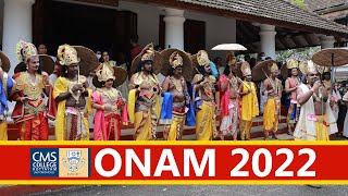 Onam Celebration 2022  CMS College Kottayam [upl. by Rohn]