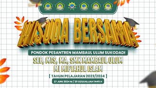 LIVE DOKUMENTASI WISUDA BERSAMA  SLB MTS MA SMK MAMBAUL ULUM MI MIFTAHUL ISLAM [upl. by Htiduj]