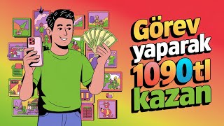 Görev Yaparak 1090₺ Kazan  İnternetten Para Kazanma Yolları 2024 [upl. by Suilenrac]