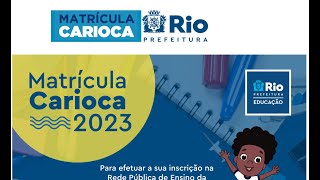 Matrícula Rio 2023 para creches públicas transferências interna e Alunos Novos [upl. by Drofla]