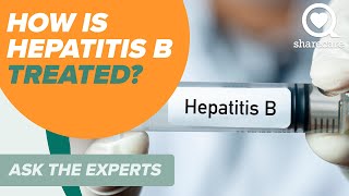 How is Hepatitis B Treated  Ask The Experts  Sharecare [upl. by Atinra188]