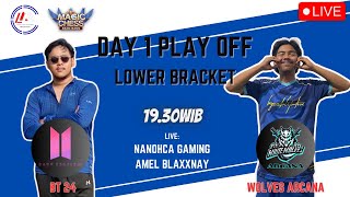 LIVE LMCI Season DAY 1 PLAY OFF Lower Bracket BT24 vs Wolves Arcana [upl. by Frisse]