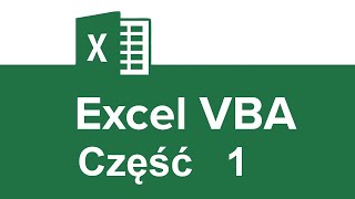 Kurs Excel VBA Część 1  Pierwsze makro nagrywanie makr [upl. by Annat53]