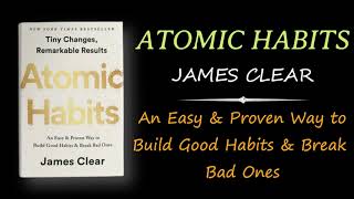 Atomic Habits by James Clear  full audiobook  SelfHelp Book [upl. by Rosenblatt]