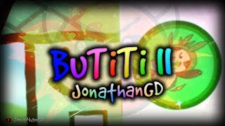 BuTiTi II by JonathanGD 3 coins [upl. by Ajiram]