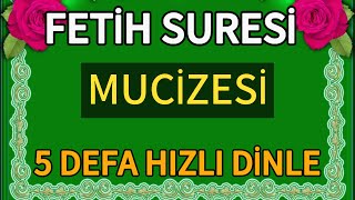 FETİH SURESİ  Hayırların Fetihi Şerlerin Defi İçin Fetih Suresini 5 Defa Hızlı Dinle🌺 [upl. by Dill]