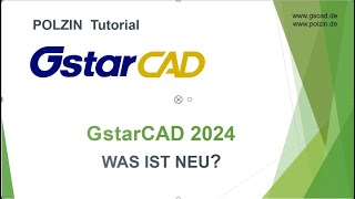 GstarCAD 2024  WAS IST NEU [upl. by Kantor]