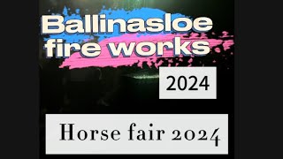 Ballinasloe Fireworks Festival 2024  Horse fair Co Galway [upl. by Enyaz]