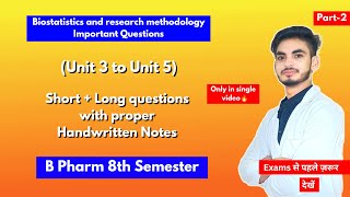 Biostatistics and research methodology 8th semester Important questions।Short amp long Question।Part2 [upl. by Candy]