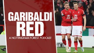 Garibaldi Red Podcast 192  Forest 1 Man City 1 as Pep gets Coopered [upl. by Donetta834]