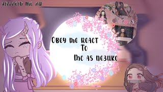 •🌸Obey me React to Mc as Nezuko🌸• Replaced Mc au  Mystix [upl. by Haikan328]