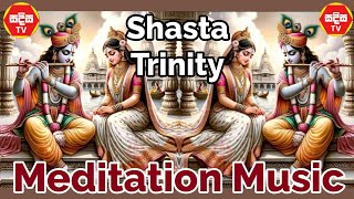 Meditation Music  Shasta  Trinity  Jesse Gallagher ❤️ quotSADISA TVquot [upl. by Landsman]