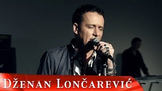 DZENAN LONCAREVIC  NIJE ZLATO DA IZBLIJEDI OFFICIAL VIDEO HD [upl. by Tabitha]