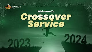 2023 Crossover Service  31st Dec 2023 [upl. by Kalinda]