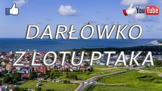 🅉🄾🄱🄰🄲🅉 👍 Darłówko z lotu ptaka  zobacz jak z drona wygląda to nadmorskie miasto [upl. by Amitak719]