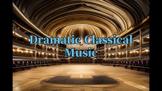 드라마틱한 클래식 음악Dramatic Classical Music [upl. by Eillib]