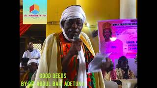 Good deedsIwa rere by Sheikh Dr Abdul Bari Adetunji [upl. by Adlitam]