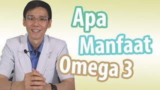 Apa Manfaat Dari Omega 3 [upl. by Jed]