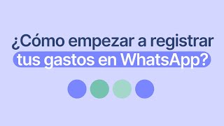 ¿Cómo registrar tus gastos desde WhatsApp [upl. by Lessur758]