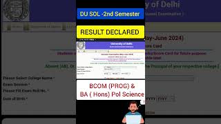 DU SOL Bcom Prog amp BA Hons Pol Science 2nd Semester Result Declared  SOL Result shorts [upl. by Orme]