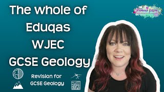 The whole of Eduqas  WJEC GCSE Geology  Exam revision [upl. by Nyliram]