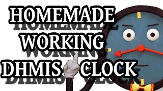 Make Your Own DHMIS Working Clock [upl. by Latrina256]