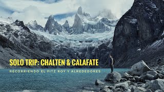 Solo Trip Chalten y Calafate [upl. by Wendin]