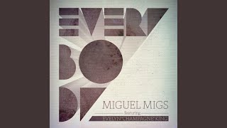 Everybody Miguel Migs DiscoTech Dub [upl. by Boniface200]