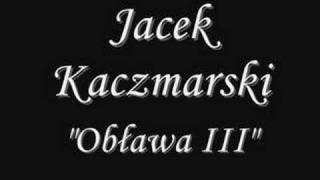 Jacek Kaczmarski  Obława 1  4 [upl. by Nylasor]