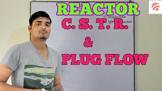 Hindi Reactor Types of reactor CSTR Reactor Plug flow reactor  Chemical Pedia [upl. by Jerrine]