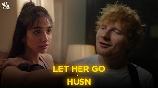 Let Her Go x Husn Gravero Mashup  Anuv Jain [upl. by Tita]