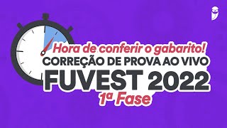 Gabarito FUVEST 2022  1ª Fase – Correção de prova AO VIVO [upl. by Kcirdde]