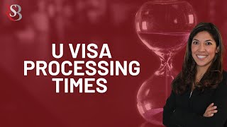 U Visa processing times  January 13 2023 [upl. by Dickson]