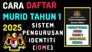 Cara Daftar Murid Tahun 1 IDME 2025 [upl. by Ailed]