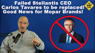 Failed Stellantis CEO Carlos Tavares to be replaced There may be hope for the Mopar Brands [upl. by Bev]