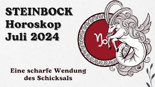 Steinbock Horoskop für Juli 2024 diese Chance kommt nur einmal [upl. by Lyrahc]